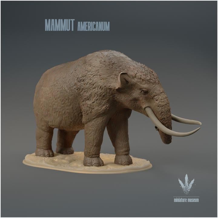 Mammut americanum : Warning - UNPAINTED 3D Figurine - Miniature Museum
